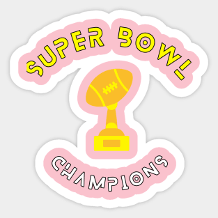 SUPER BOWL CHAMPIONS BABY Sticker